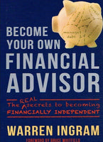 Become your own financial advisor Warren Ingram
