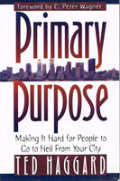 Primary purpose Ted Haggard