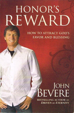 Honor's reward John Bevere