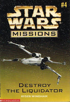 Star Wars Missions destroy the liquidator