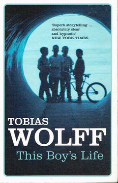 This boy's life Tobias Wolff