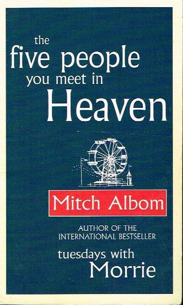 The five people you meet in heaven Mitch Albom