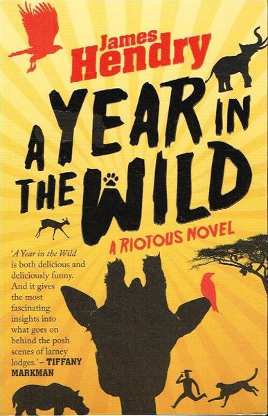 A Year in the Wild - James Hendry