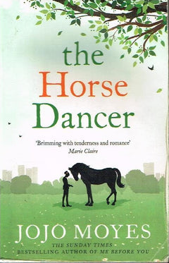 The Horse Dancer - Jojo Moyes