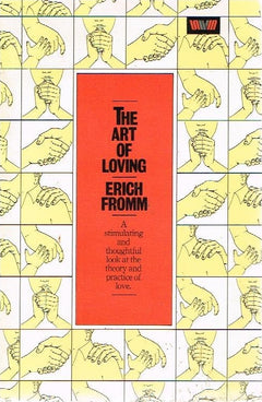 The Art Of Loving - Erich Fromm