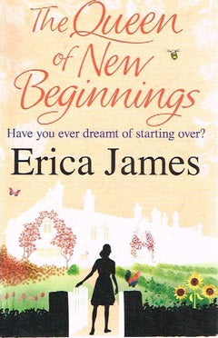 The Queen of New Beginnings Erica James