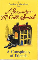 A Conspiracy of Friends Alexander McCall Smith