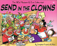 Send in the clowns Madam & Eve