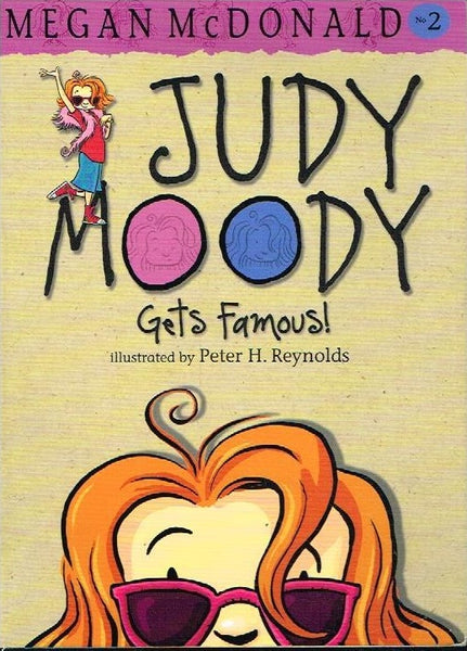 Judy Moody gets famous ! Megan McDonald