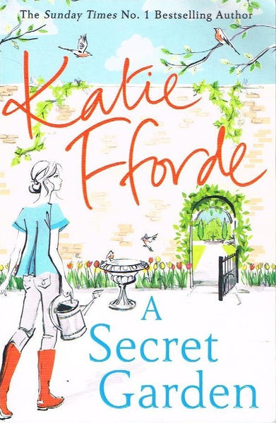 A secret garden Katie Fforde