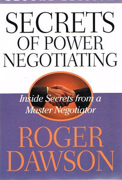 Secrets of power negotiating Roger Dawson