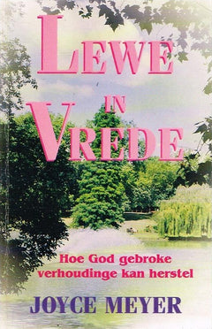 Lewe in vrede Joyce Meyer