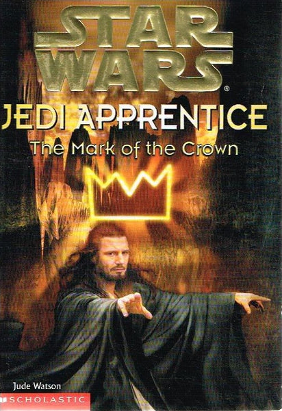 Star Wars Jedi apprentice The mark of the crown