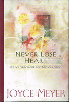 Never lose heart Joyce Meyer