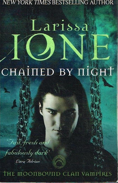 Chained by night Larissa Ione