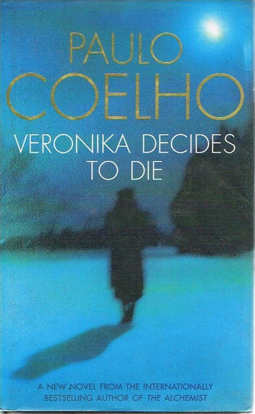 Veronika decides to die Paulo Coelho (1st edition 1999)