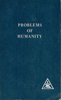 Problems of humanity Alice A Bailey