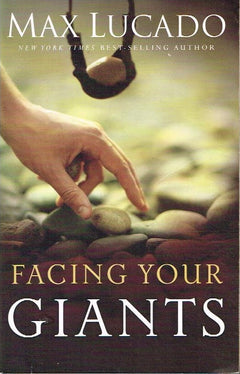Facing your giants Max Lucado