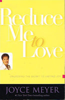 Reduce Me To Love - Joyce Meyer