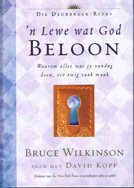 'n Lewe wat God beloon Bruce Wilkinson
