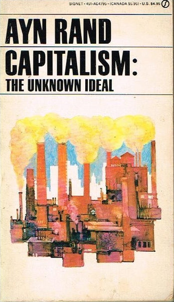 Capitalism: the unknown ideal Ayn Rand