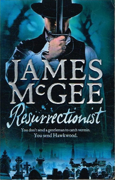 Resurrectionist James McGee