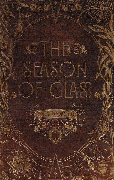 The Season of Glass - Rahla Xenopoulos