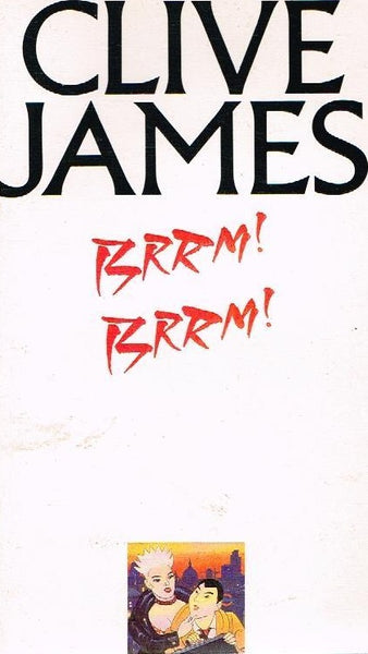 BRRM ! BRRM ! Clive James