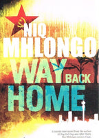 Way back home Niq Mhlongo