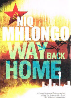 Way Back Home - Niq Mhlongo