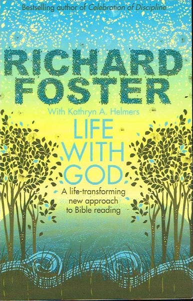 Life with God Richard Foster