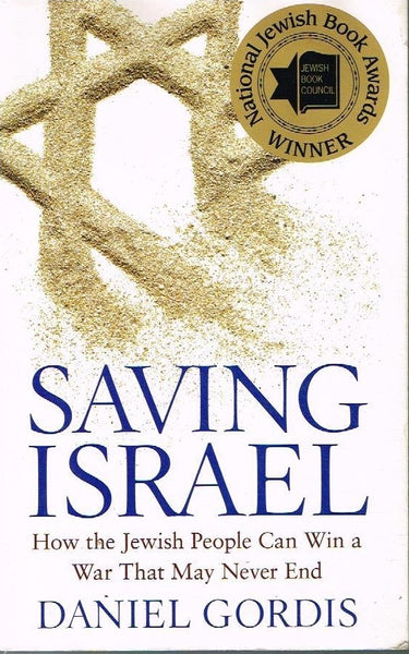 Saving Israel Daniel Gordis