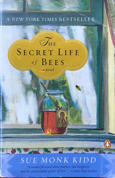 The Secret Life of Bees Sue Monk Kidd