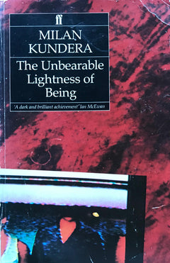 The Unbearable Lightness of Being Milan Kundera