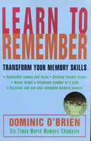 Learn to Remember Transform Your Memory Skills - Dominic O'Brien