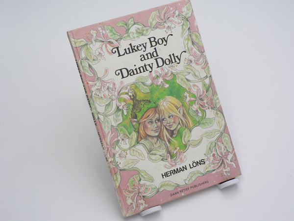 Lukey boy and Dainty Dolly by Herman Lons (Daan Retief publishers)
