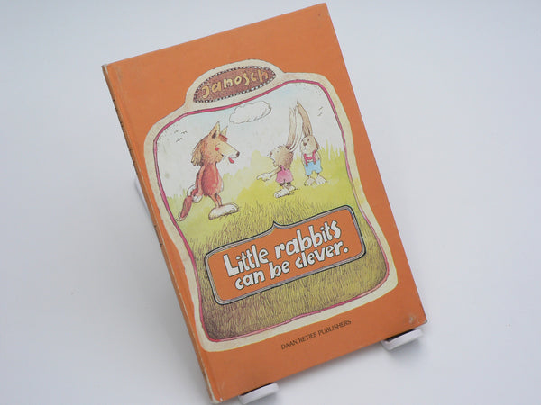 Little rabbits can be clever by Janosch (Daan Retief publishers)