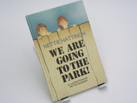 We are going to the park by Nettie Hattingh (Daan Retief publishers)