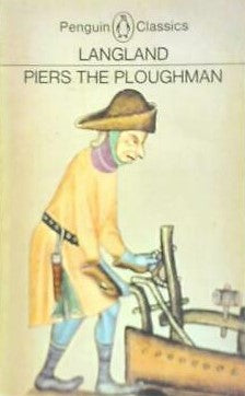 Piers the Ploughman William Langland