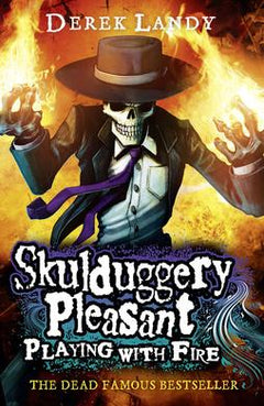 Skulduggery Pleasant; Playing with Fire Landy, Derek