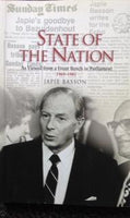 State of the Nation As Viewed from a Front Bench in Parliament 1969-1981 - Japie Basson