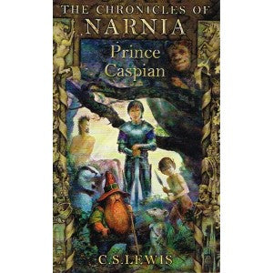 The Chronicles Of Narnia Prince Caspian C S Lewis