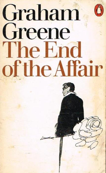 The End of the Affair Graham Greene