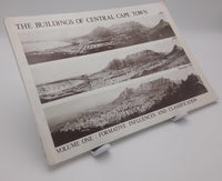 The Buildings of Central Cape Town Volume One: Formative Influences and Classification