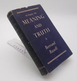 An Inquiry into Meaning and Truth Bertrand Russell (1st Edition 1940)