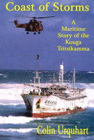 Coast of Storms A Maritime Story of the Kouga Tsitsikamma Colin Urquhart