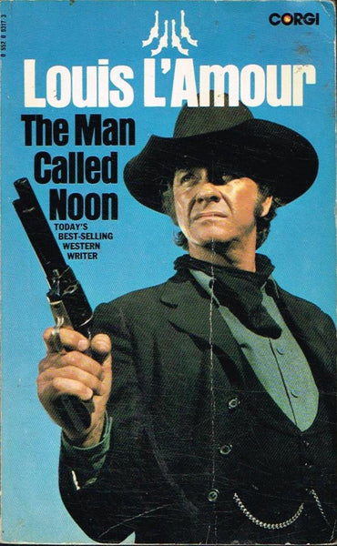 The Man Called Noon Louis L'Armour
