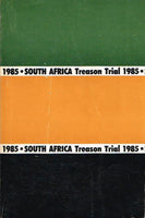 1985 South Africa Treason Trial 1985 Edited by Fatima Meer