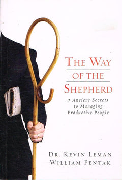 The Way of the Shepherd Dr Kevin Leman