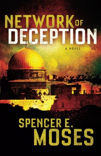 Network of Deception Spencer E. Moses